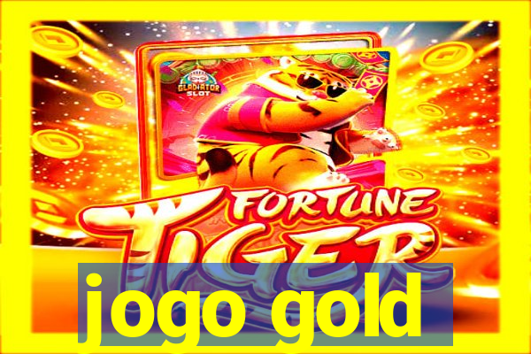 jogo gold