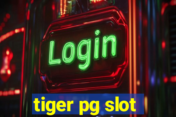 tiger pg slot