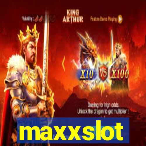 maxxslot