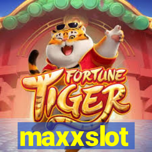 maxxslot