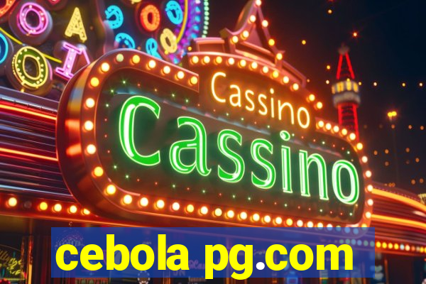 cebola pg.com