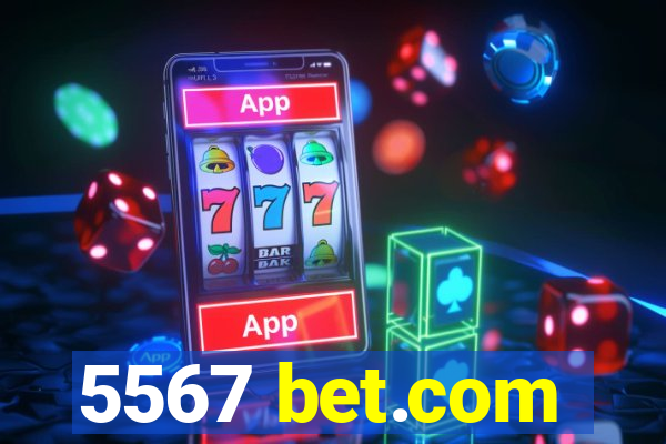 5567 bet.com