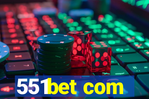 551bet com