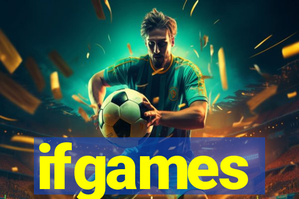 ifgames