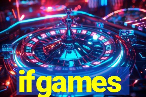 ifgames