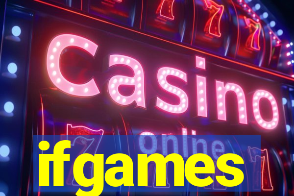 ifgames