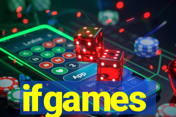 ifgames