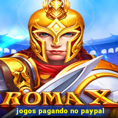 jogos pagando no paypal