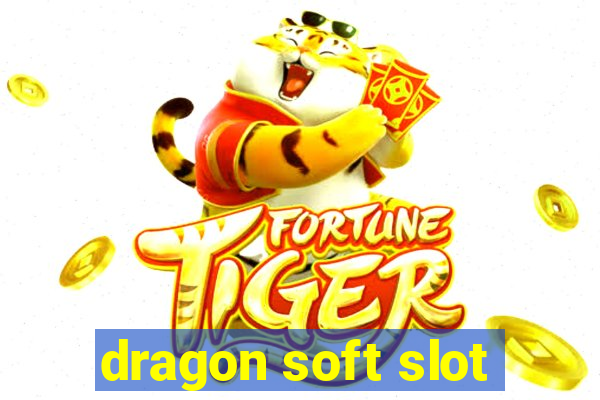 dragon soft slot