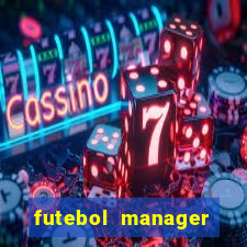 futebol manager offline para android