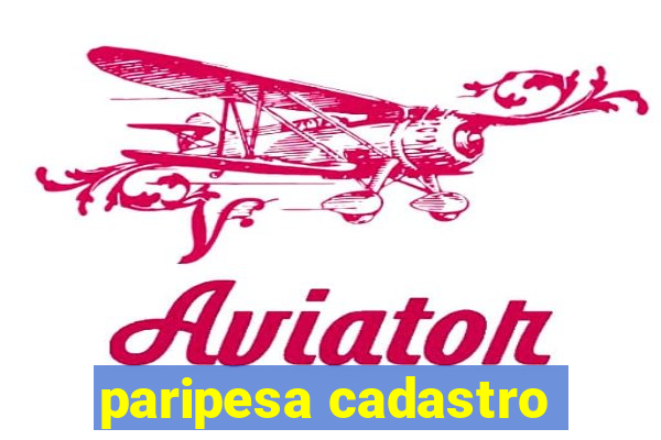 paripesa cadastro