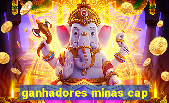 ganhadores minas cap