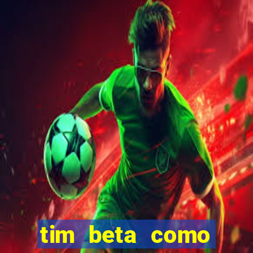 tim beta como renovar o pacote