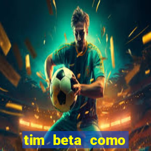 tim beta como renovar o pacote