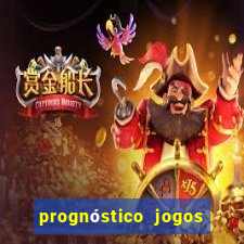 prognóstico jogos de amanha