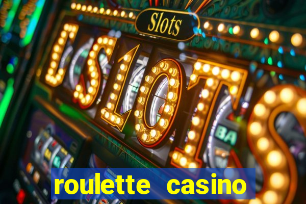 roulette casino vegas games