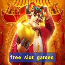 free slot games with bonuses