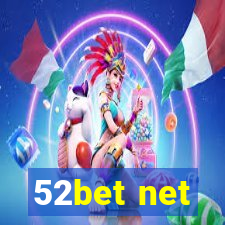 52bet net