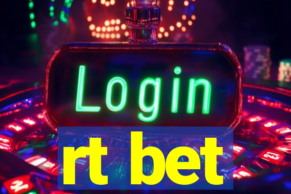 rt bet