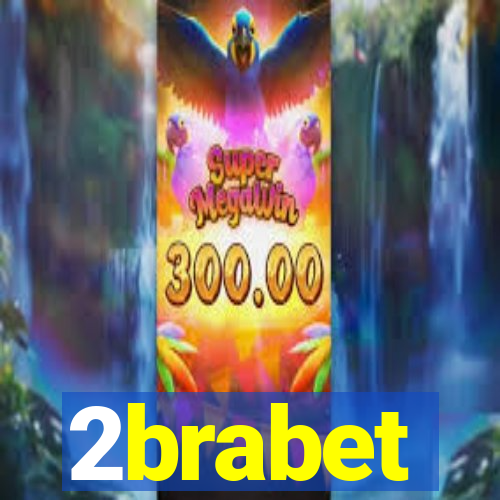 2brabet