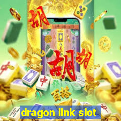 dragon link slot