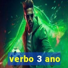 verbo 3 ano