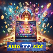 auto 777 slot