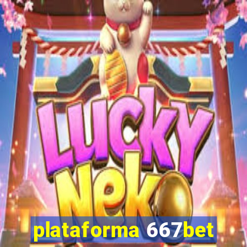 plataforma 667bet