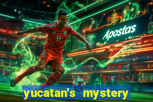 yucatan's mystery slot free play