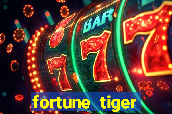 fortune tiger global bet