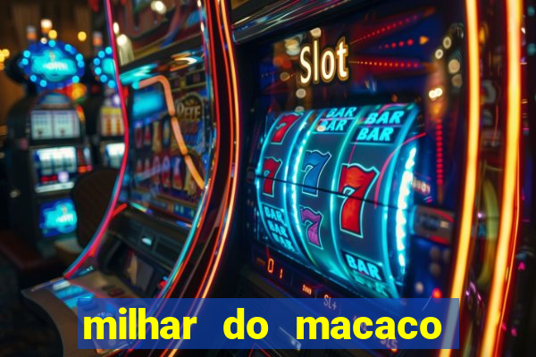 milhar do macaco que mais saem no jogo do bicho