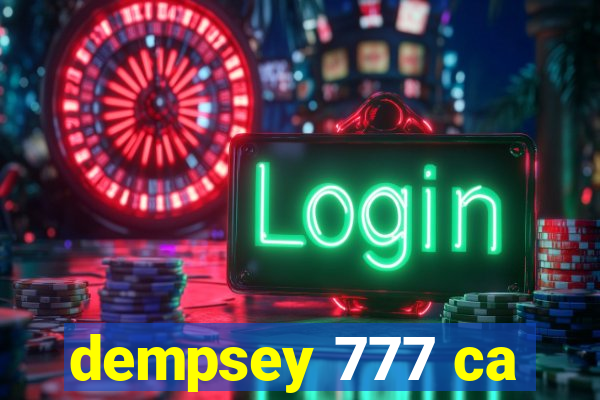 dempsey 777 ca