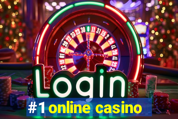 #1 online casino