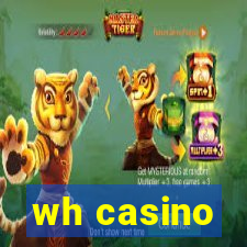 wh casino