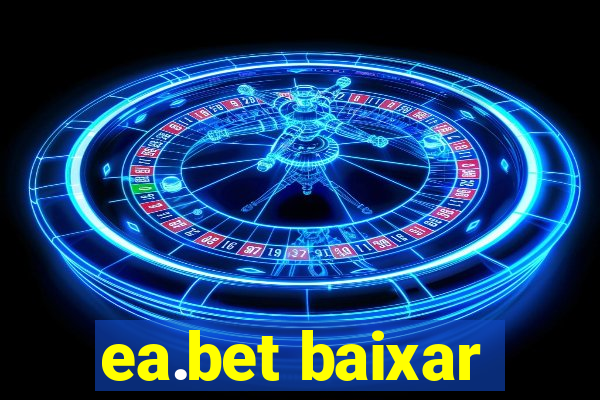 ea.bet baixar