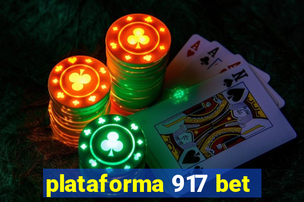 plataforma 917 bet