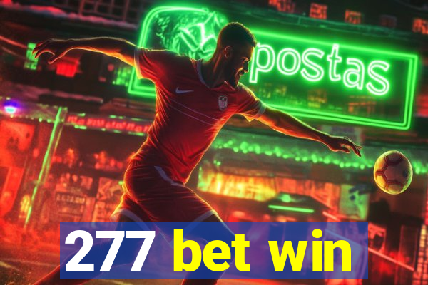 277 bet win