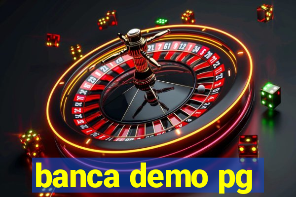 banca demo pg