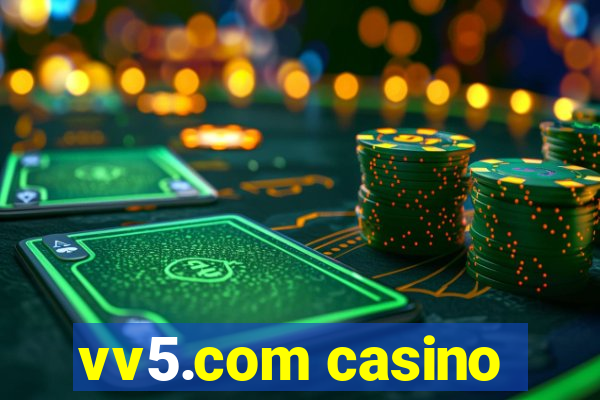 vv5.com casino