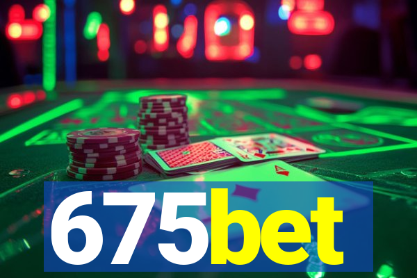 675bet