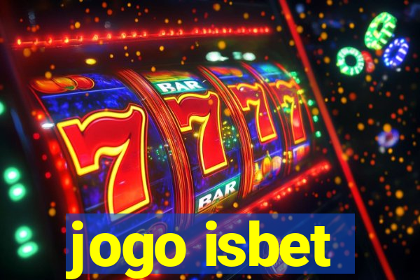 jogo isbet