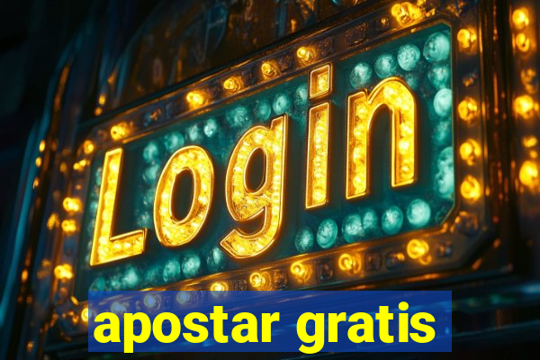 apostar gratis