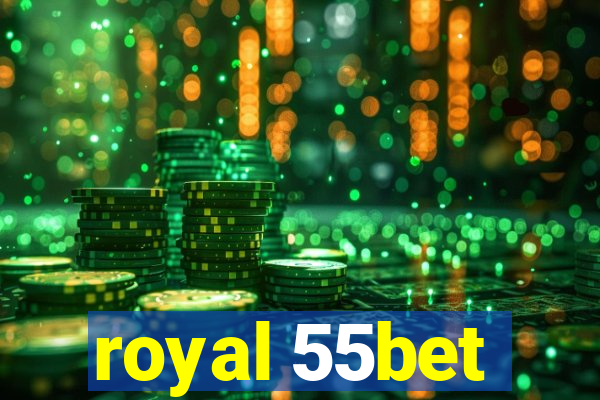 royal 55bet