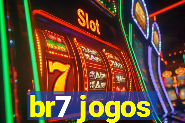 br7 jogos