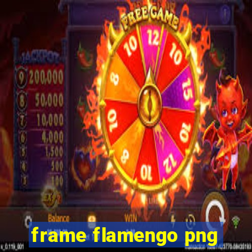 frame flamengo png