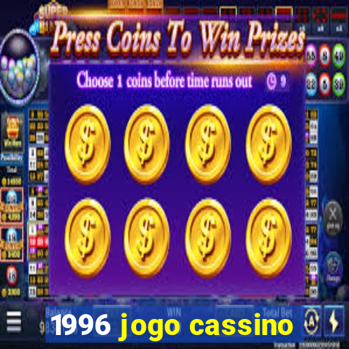 1996 jogo cassino