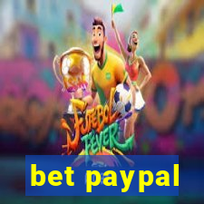 bet paypal