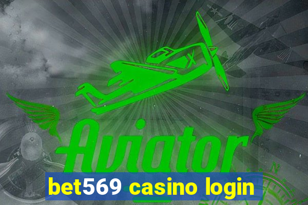 bet569 casino login