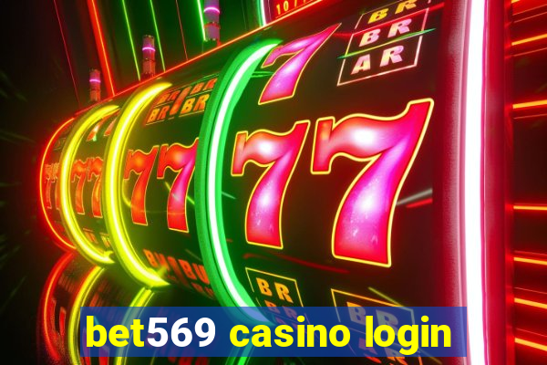 bet569 casino login