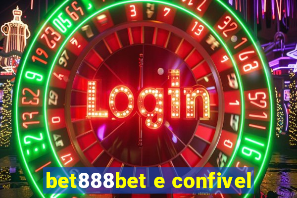 bet888bet e confivel